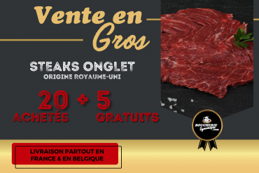 20+5 GRATUITS Steaks onglet