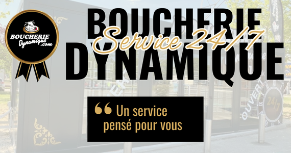 Boucherie Dynamique Service 24/7